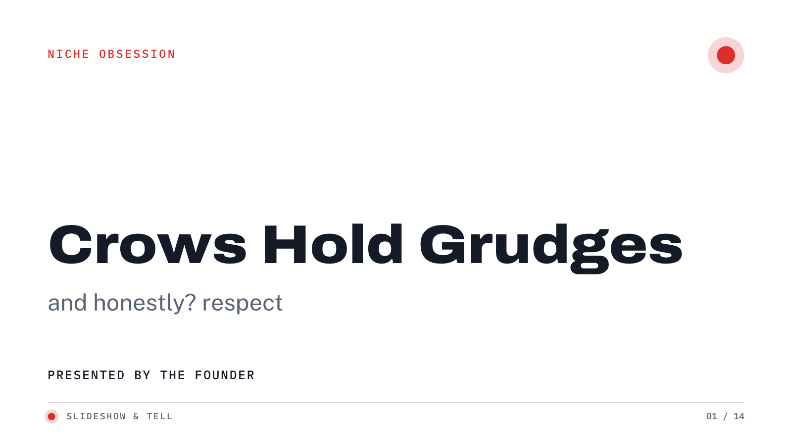 Title slide of “Crows Hold Grudges, and Honestly? Respect”